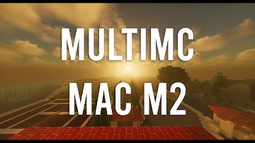 Installing and using MultiMC on M2 Mac