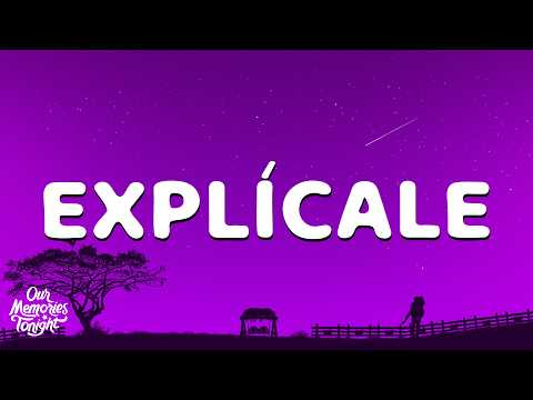 Yandel - Explícale (Lyrics) ft. Bad Bunny