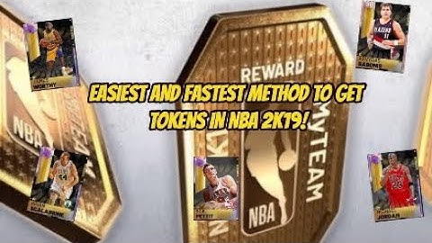 EASIEST AND FASTEST METHOD TO GET TOKENS IN NBA 2K19!