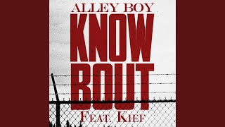 Know Bout (feat. Kief)