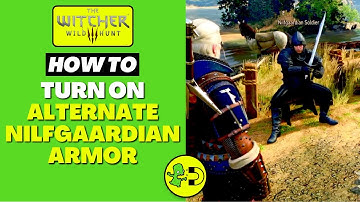 Witcher 3 Next-Gen How to Turn on Alternate Nilfgaardian Armor