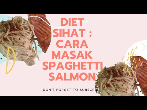 Video: Memasak Pasta Salmon Yang Lezat Dan Diet
