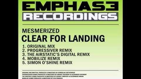 Mesmerized - Clear For Landing (Progressiver Remix)