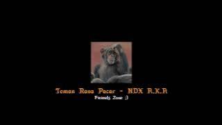 Teman Rasa Pacar - NDX A.K.A (slowed)