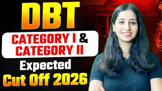 DBT BET JRF category I & Category II Expected Cut Off 2026