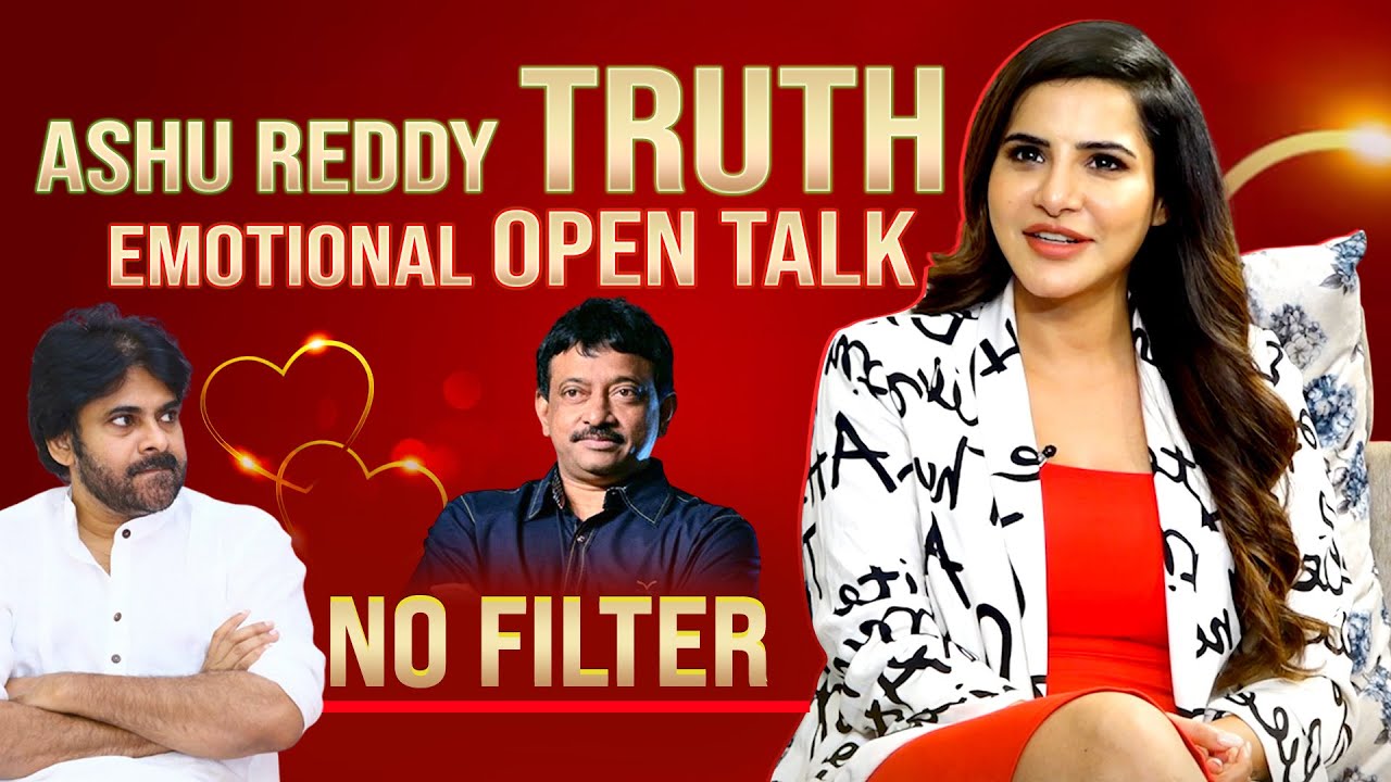 Actress Ashu Reddy Exclusive Interview | Ashu Reddy Emotional Interview ...