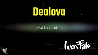 STORY WA 🔥 IWAN FALS - Dealova || STORY WA 30 DETIK