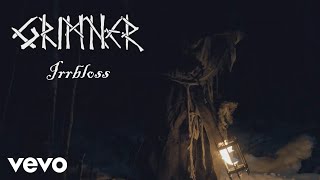 Grimner - Irrbloss ft. Mathias Lillmåns