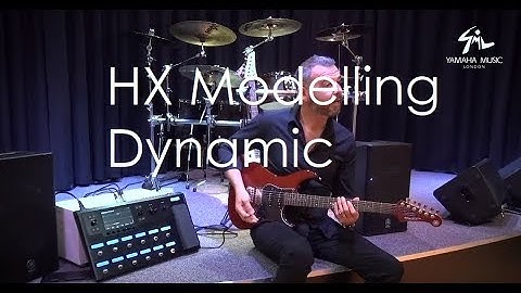 HX Modelling Dynamic | Yamaha Music London
