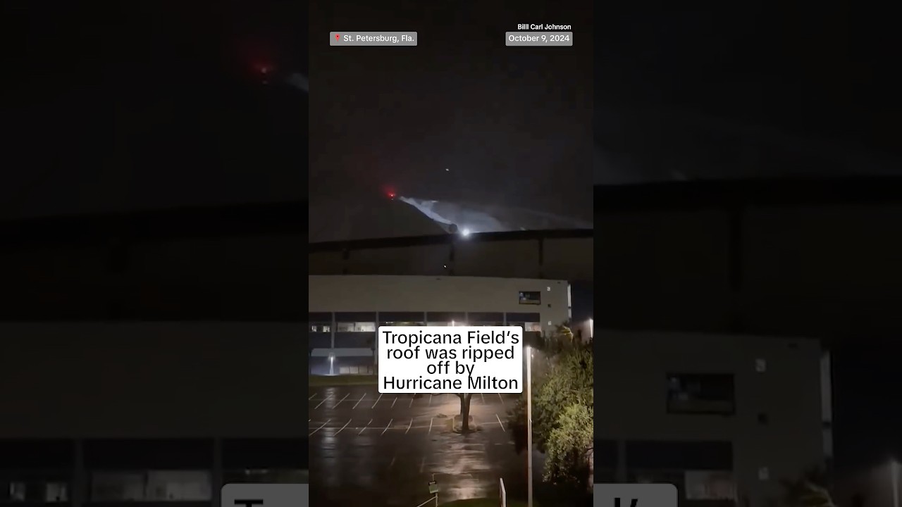 Tropicana Field roof ripped off by Hurricane Milton