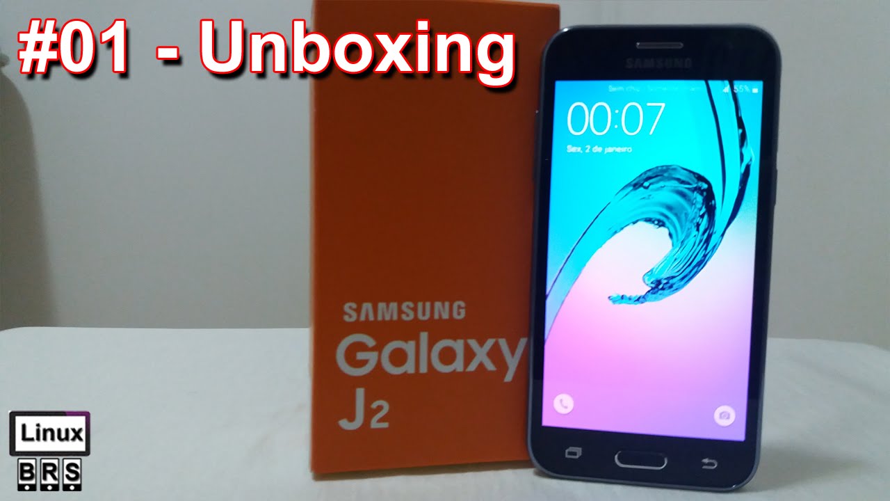 SAMSUNG GALAXY J2 - [ UNBOXING - TIRANDO DA CAIXA ] - PORTUGUÊS - YouTube