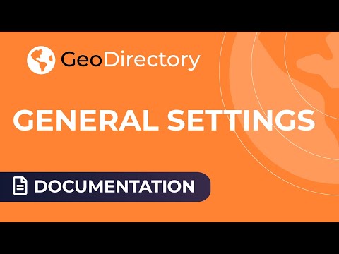 General Settings Overview