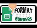 How to Format your Borders in the Google Sheets App (iPhone &amp; Android)