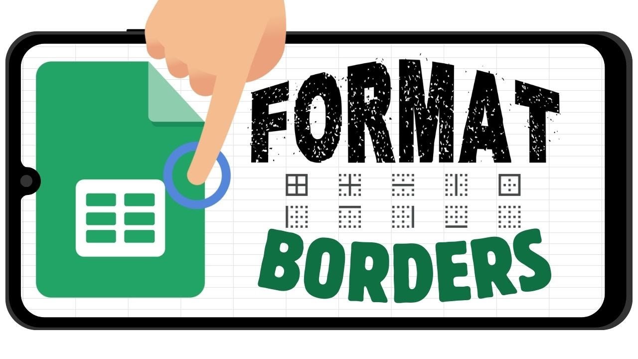 How to Format your Borders in the Google Sheets App (iPhone & Android ...