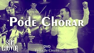 Banda Som e Louvor - Pode Chorar chords