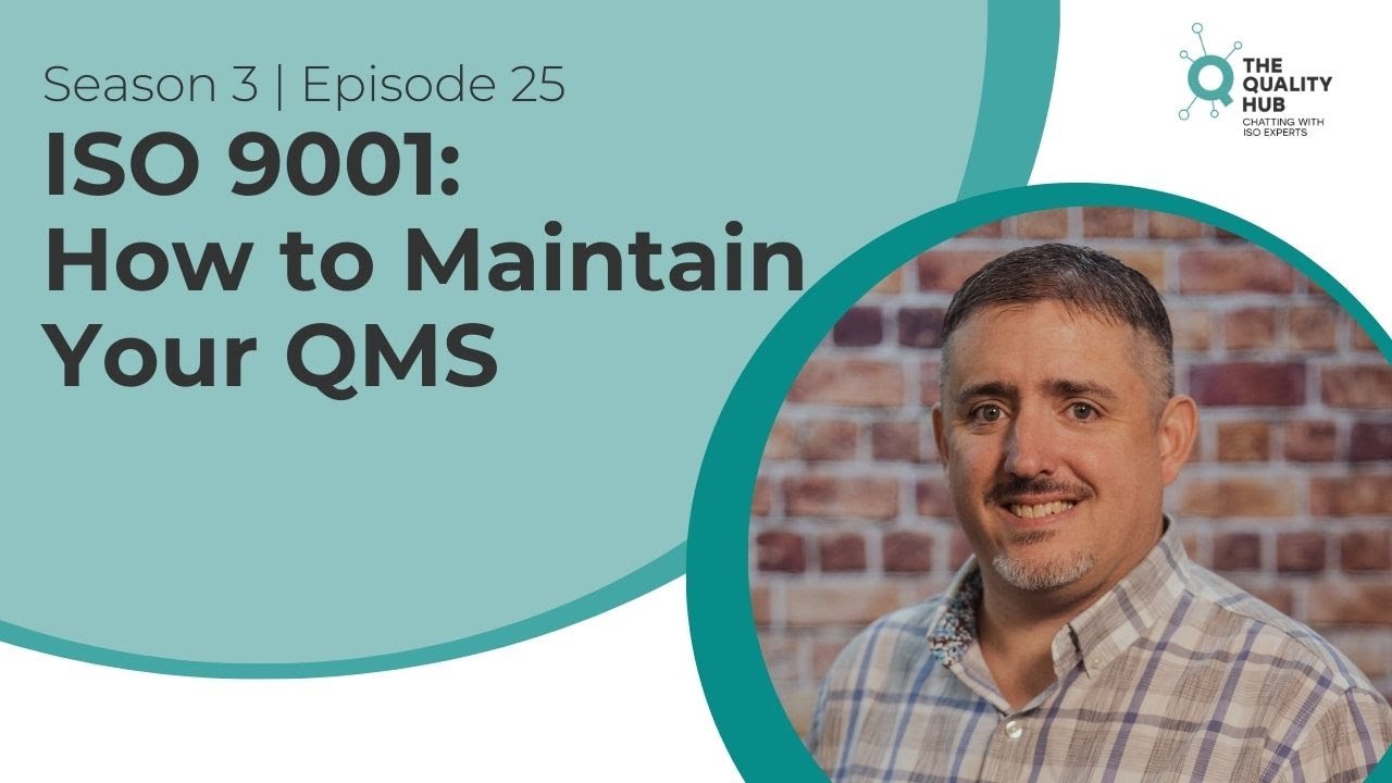 ISO 9001: How to Maintain Your QMS