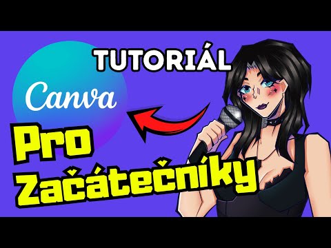 CANVA TUTORIAL PRO ZAČÁTEČNÍKY
