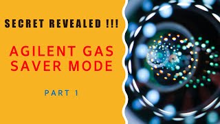 Agilent Gas Saver Mode | Have you made use of it ? Chemstation Software Tutorial | Part 1 screenshot 3
