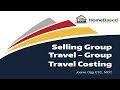 Selling Group Travel - Group Travel Costing