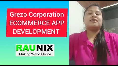 Grezo Corporation Client Review For Ecommerce App Development | Raunix| Raunix
