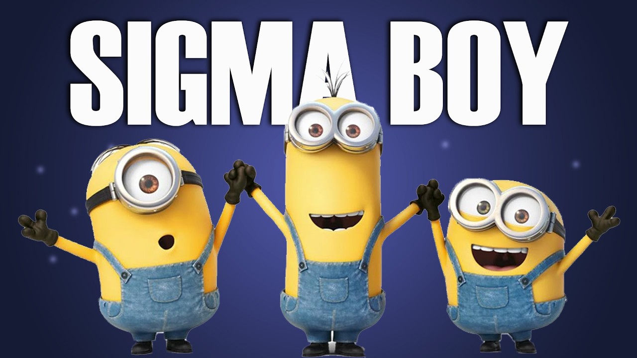 Minions x Sigma Boy (COVER MUSIC)