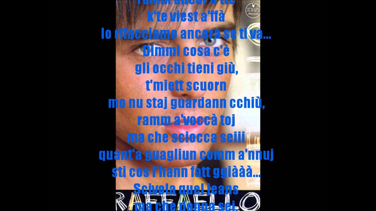Raffaello - Scivola Quel Jeans (Con Testo) - YouTube