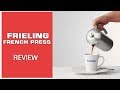 Review: Frieling French Press Coffee Maker (Stainless Steel French Press)