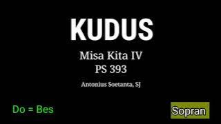 Kudus - Misa Kita IV - PS 393 - Sopran