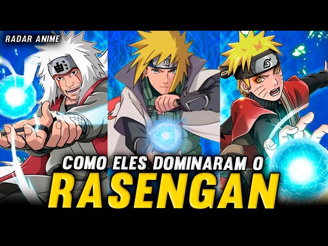 COMO CADA NINJA DOMINOU O RASENGAN EM NARUTO 