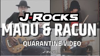 J-ROCKS - MADU \u0026 RACUN (Quarantine Video)