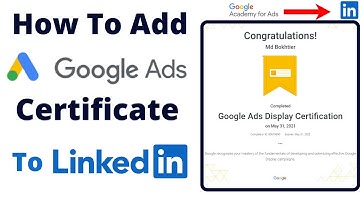 How To Add Google Ads Certificate To Linkedin Profile | How To Add   Certificate In Linkedin Profile