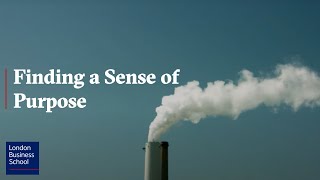 Why should businesses look for a sense of purpose? | LBS
