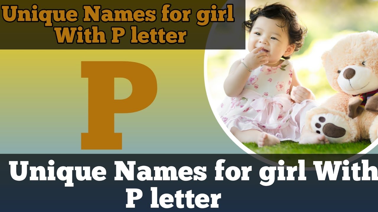 P Letter Baby Girl Names Top 20 Modern Indian Girl Names Starting p-letter-baby-girl-names-top-20-modern-indian-girl-names-starting