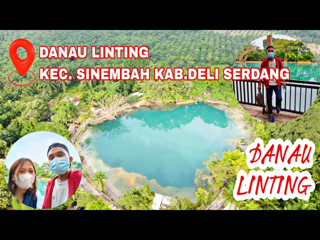 DANAU LINTING - Pemandian Air Panas Kec. Sinembah Kab. Deli Serdang class=