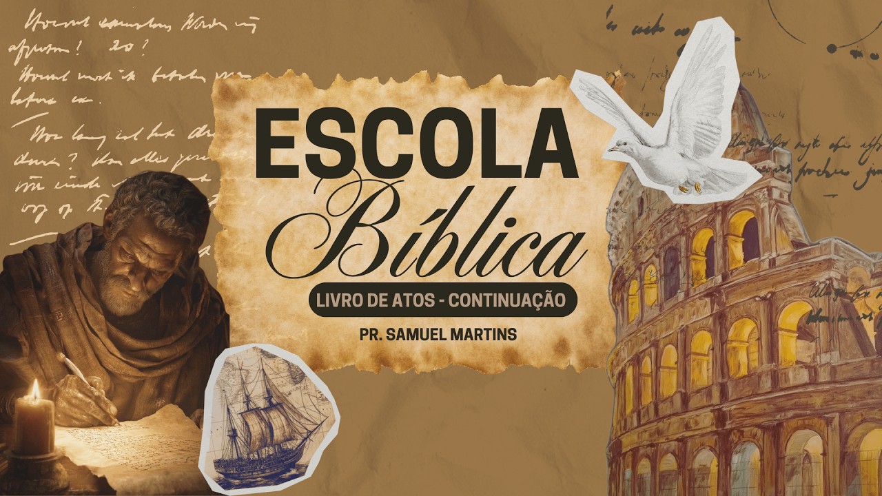 Escola Bíblica | Livro de Atos