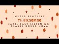 THANKSGIVING MUSIC PLAYLIST JAZZ CLASSY BOSSA NOVA Perfect For Dinner Background 2 HOURS mp3