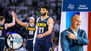 Rich Eisen: It’s Time to Start Treating the Nuggets Like the Defending Champs They Are