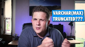 Why is varchar(max) getting truncated?