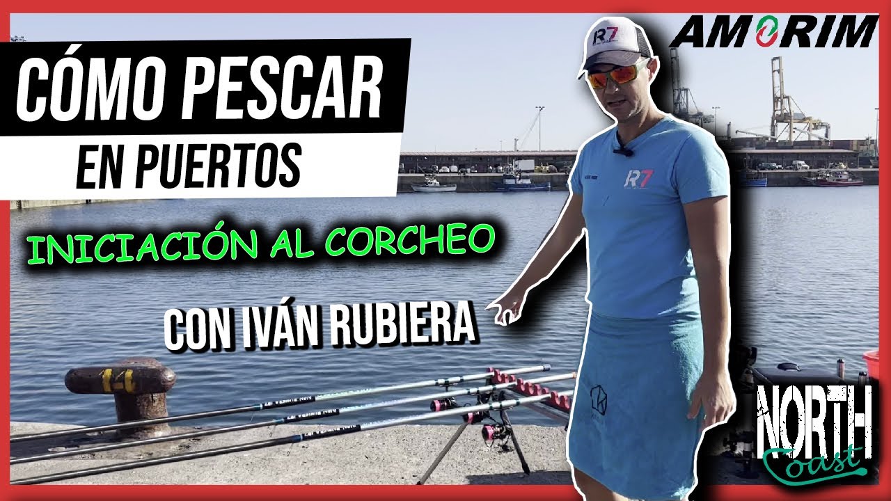 INICIACIÓN al CORCHEO ✅CÓMO pescar en PUERTO✅ Con Ivan Rubiera | AMORIM