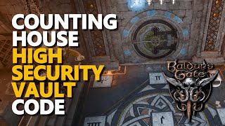 The Counting House High Security Vault Code Baldur's Gate 3