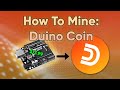 How To Mine DuinoCoin Crypto CHEAP & EASY w/ Arduino Uno!!