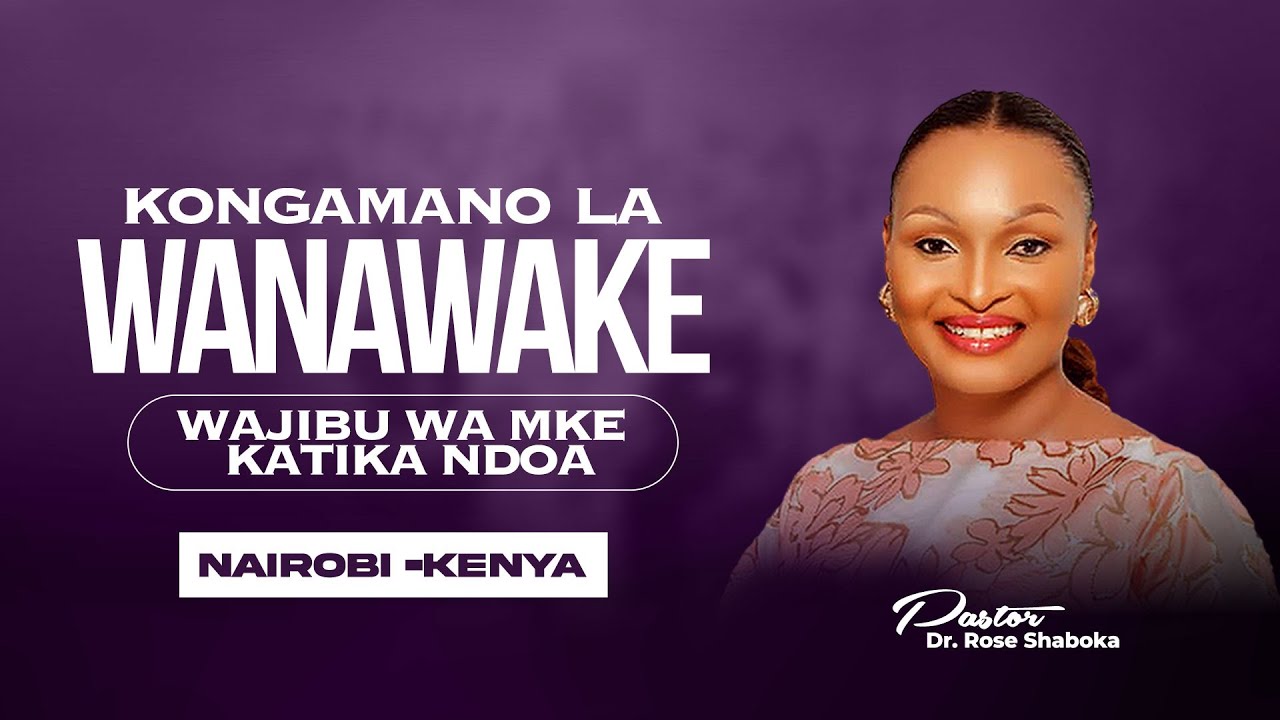 Kongamano La Wanawake | Wajibu Wa Mke Katika Ndoa | Nairobi Kenya | 4th  Oct 2025