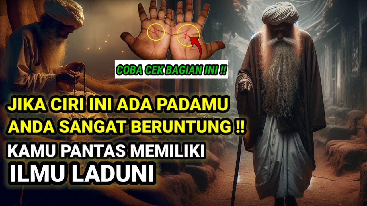 JIKA KAMU MEMILIKI CIRI INI ❗ TANDANYA KAMU MAMPU MEMILIKI ILMU LADUNI