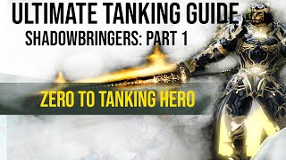 [FFXIV] ULTIMATE TANKING GUIDE | ALL TANKS! ZERO TO HERO! | PART 1