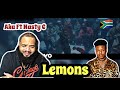 AKA & Nasty C - Lemons (Lemonade) (Official Music Video) | REACTION | SOUTH AFRICA RAP