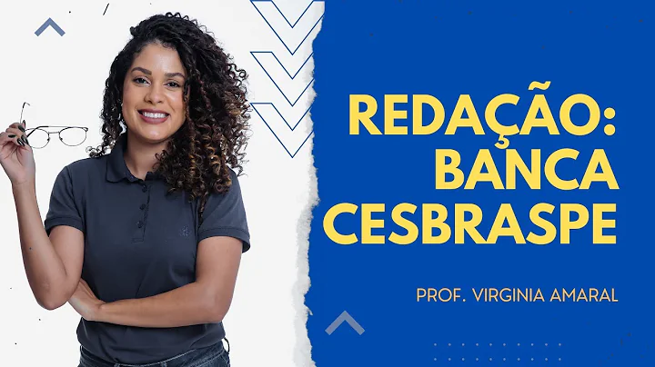 Desvendando a redao da banca CESPE/CEBRASPE