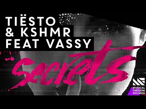 Tiësto & KSHMR - Secrets (Original Mix)