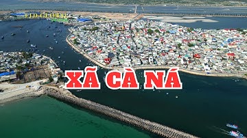 Khám phá xã Cà Ná Huyện Thuận Nam Ninh Thuận