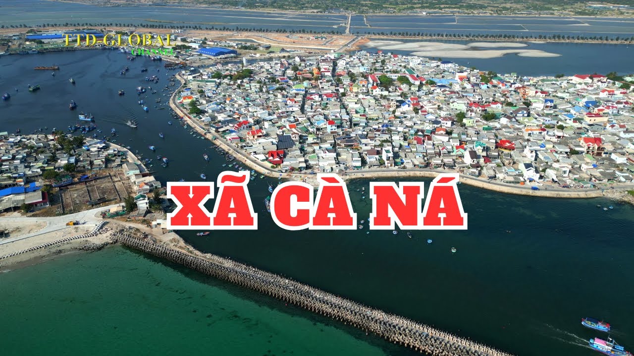 Khám phá xã Cà Ná Huyện Thuận Nam Ninh Thuận