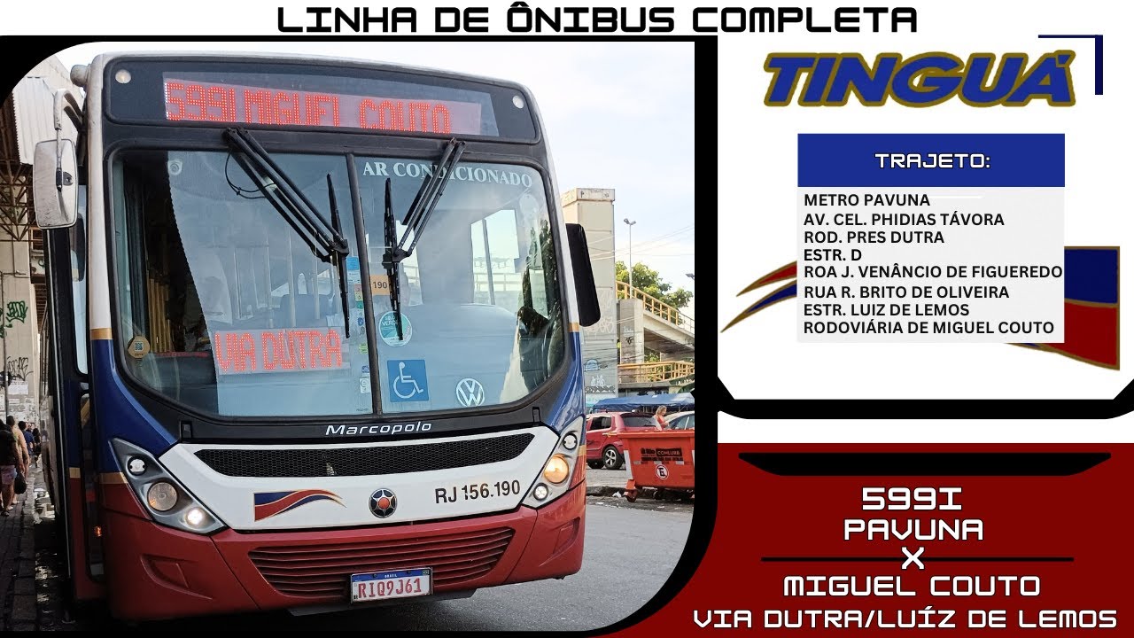 🚏🚌💨 Linha: 599I PAVUNA X MIGUEL COUTO - via Luiz de Lemos [Transportadora TINGUÁ RJ]